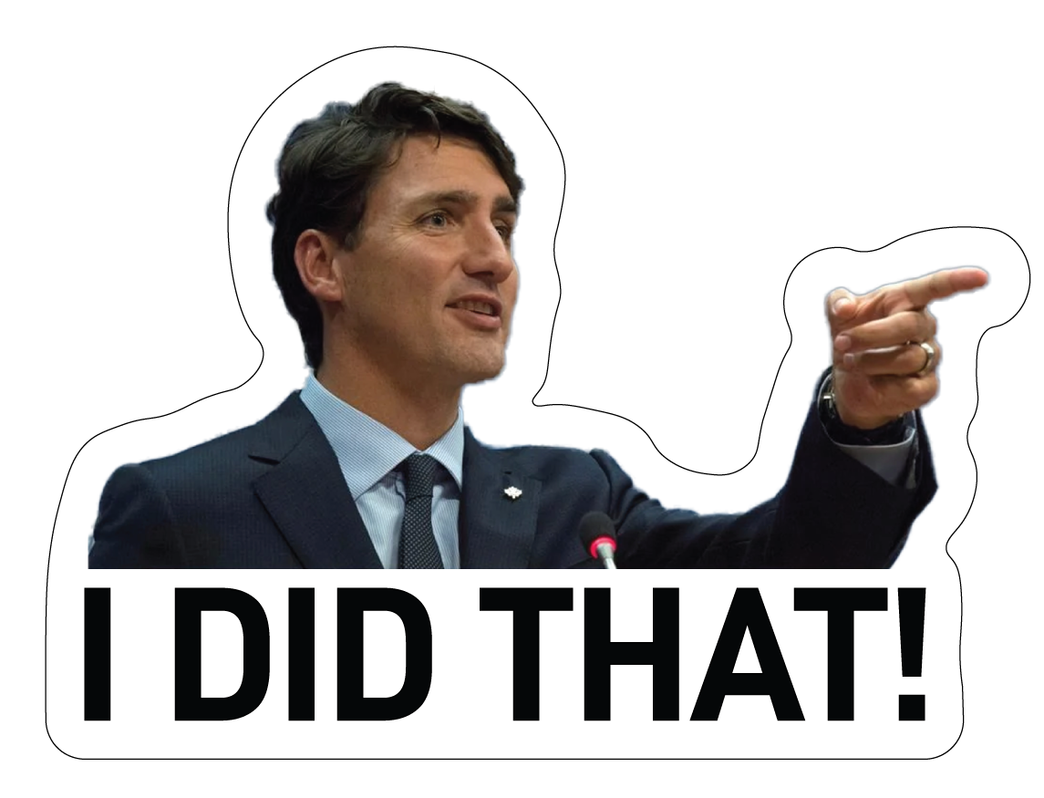 Trudeau - I Did That Sticker